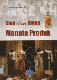 Siap dan sigap menata produk