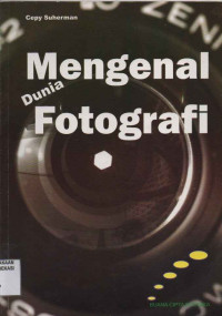 Mengenal dunia fotografi