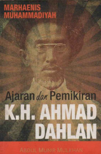 Ajaran dan Pemikiran K.H. Ahmad Dahlan