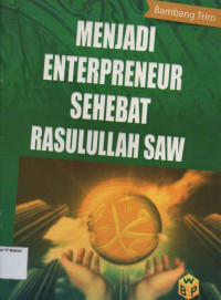 Menjadi enterpreuneur sehebat Rasulullah SAW