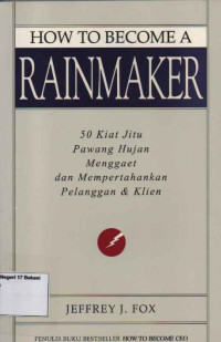 How to become a rainmaker