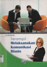 Terampil melaksanakan komunikasi bisnis