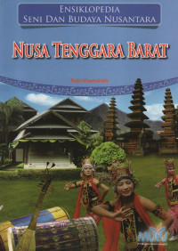 Ensiklopedia Seni Dan Budaya Nusantara Nusa Tenggara Barat