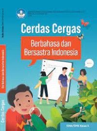 Cerdas Cergas Berbahasa Indonesia SMA Kelas X