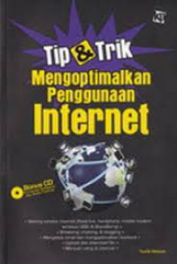 Tip & Trik mengoptimalkan penggunaan internet