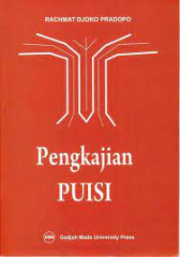 Pengkajian Puisi: analisis strata norma dan analisis struktural dan semiotik