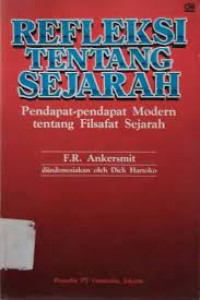 Refleksi Tentang Sejarah: pendapat-pendapat modern tentang filsafat sejarah