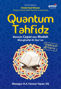 Quantum Tahfidz; metode cepat dan mudah menghafal Al-Quran