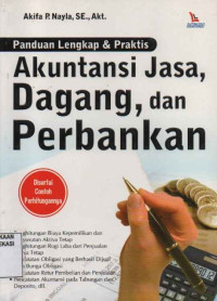 Image of Panduan lengkap & praktis akuntansi jasa, dagang dan perbankan