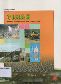 Image of Timah; potensi, penambangan dan pemanfaatan