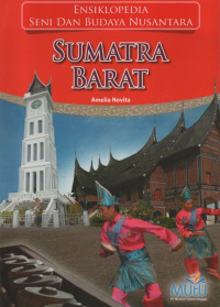 Image of Ensiklopedia Seni Dan Budaya Nusantara : Sumatra Barat