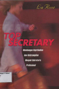 Image of Top Secretary; membangun kepribadian dan keterampilan menjadi sekretaris profesional