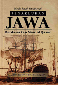 Image of Kisah-kisah Penaklukan Jawa; berdasarkan maulid qasar
