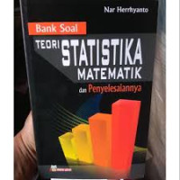 Image of Bank Soal Teori Statistika Matematik Dan Penyelesaiannya
