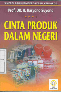 Image of Sinergi Baru Pemberdayaan Keluarga: Cintai Produk Dalam Negeri