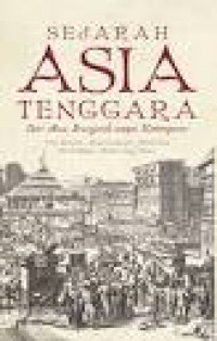 Image of Sejarah Asia Tenggara Dari Masa Prasejarah sampai Kotemporer