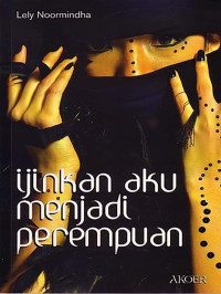 Image of Ijinkan Aku Menjadi Perempuan