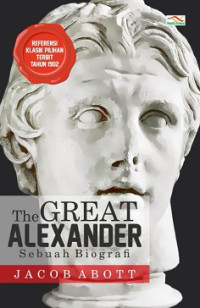 Image of The Great Alexander; sebuah biografi