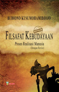 Image of Filsafat Kebudayaan  : Proses Realisasi Manusia