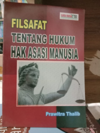 Image of Filsafat Tentang Hukum Hak Asasi Manusia