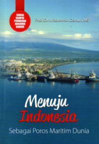 Image of Menuju Indonesia Sebagai Poros Maritim Dunia