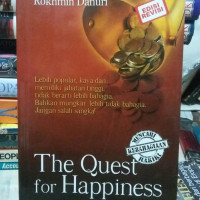 Image of The Quest For Happiness Mencari Kebahagiaan Hakiki